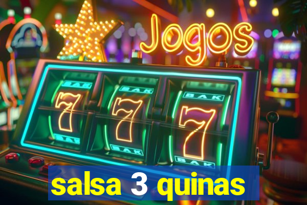 salsa 3 quinas